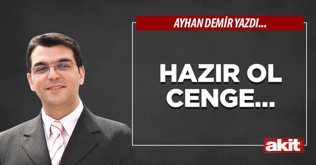 Hazır ol cenge…