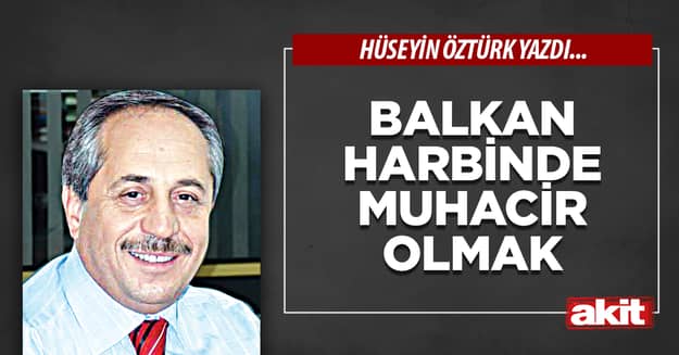 Balkan Harbinde Muhacir Olmak