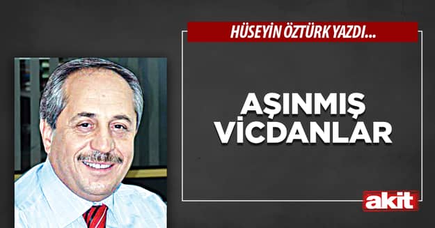 Aşınmış vicdanlar
