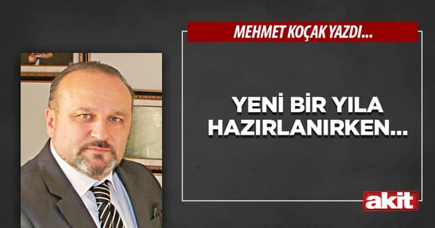 Yeni bir yıla hazırlanırken…