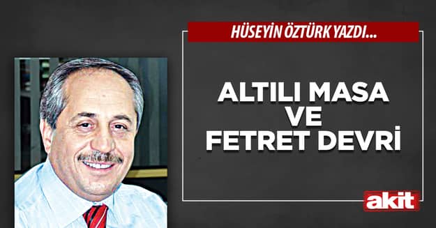 Altılı Masa ve Fetret Devri