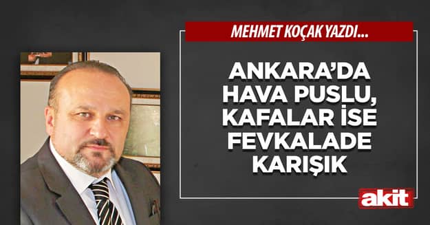 Ankara’da hava puslu, kafalar ise fevkalade karışık