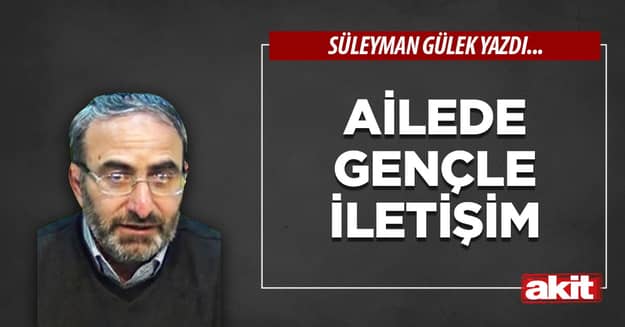 Ailede gençle iletişim