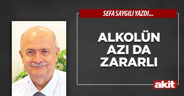 Alkolün azı da zararlı