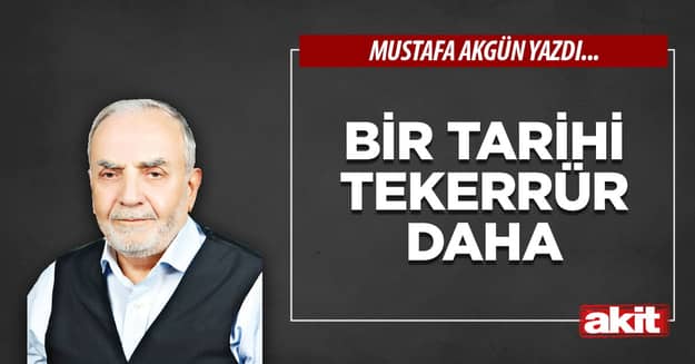 Bir tarihi tekerrür daha