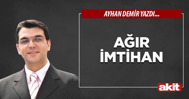 Ağır imtihan