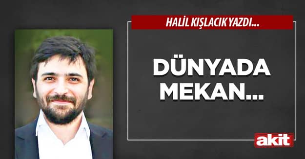 Dünyada mekan...