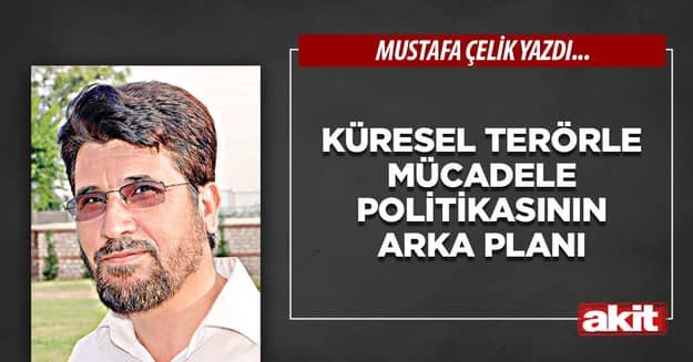 Küresel terörle mücadele politikasının arka planı