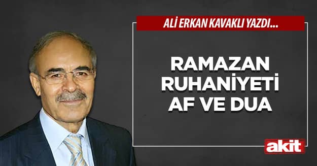 Ramazan ruhaniyeti af ve dua