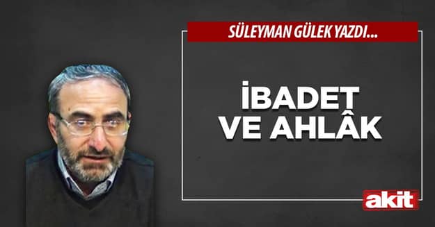 İbadet ve ahlâk