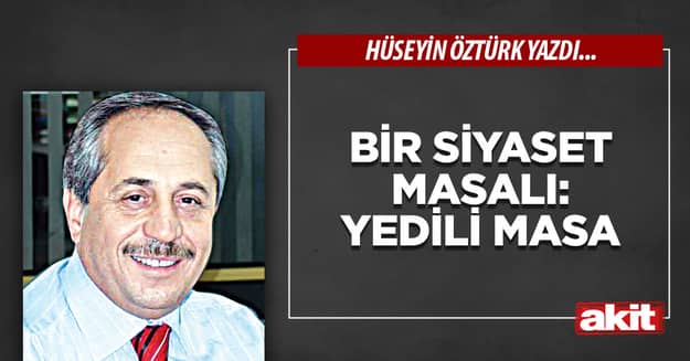 Bir Siyaset Masalı: Yedili Masa