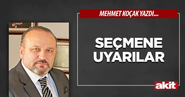 Seçmene uyarılar