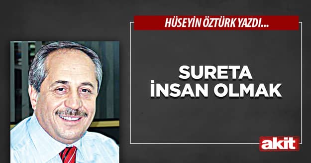 Sureta İnsan Olmak