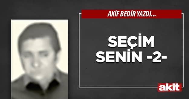 Seçim senin -2-