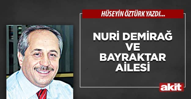 Nuri Demirağ ve Bayraktar Ailesi