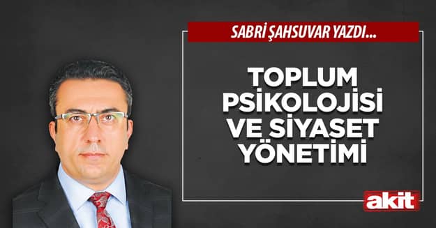 Toplum psikolojisi ve siyaset yönetimi