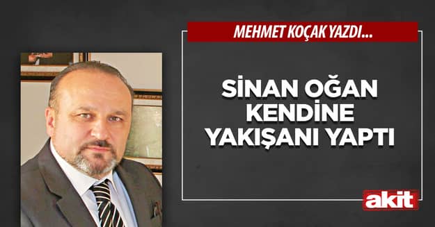 Sinan Oğan kendine yakışanı yaptı