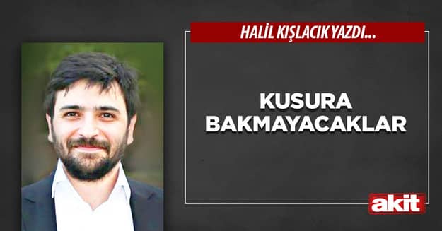 Kusura bakmayacaklar