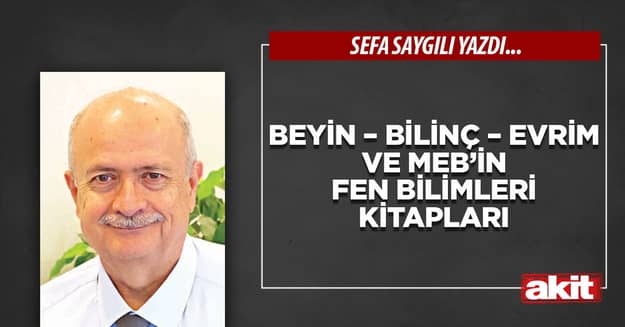 Beyin – bilinç – evrim ve MEB’in fen bilimleri kitapları
