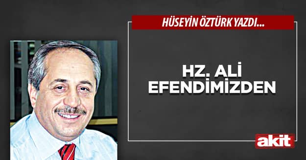 Hz. Ali Efendimizden