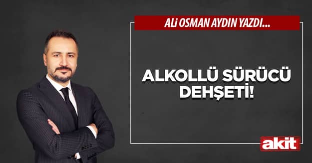 Alkollü Sürücü Dehşeti!  
