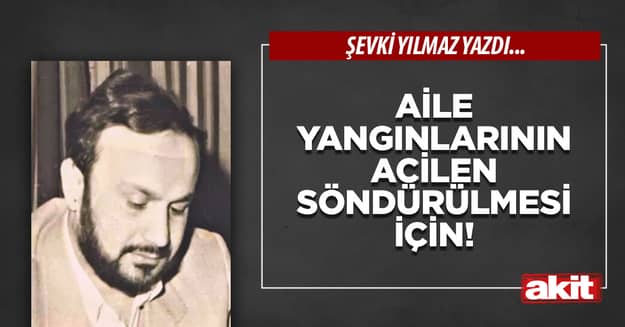 Aile yangınlarının acilen söndürülmesi için!