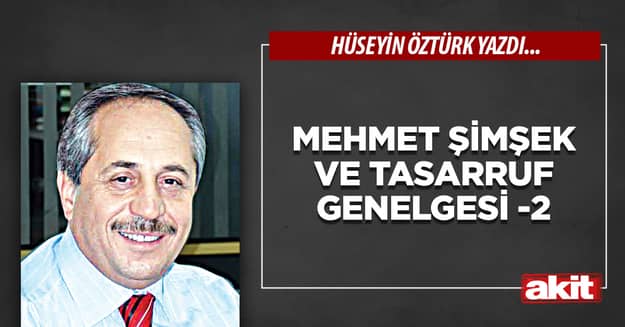 Mehmet Şimşek ve Tasarruf Genelgesi -2