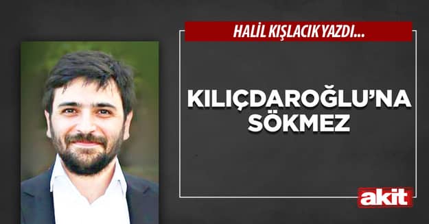 Kılıçdaroğlu’na sökmez