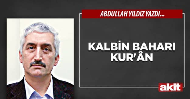 Kalbin Baharı Kur’ân