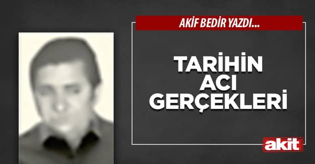Tarihin acı gerçekleri