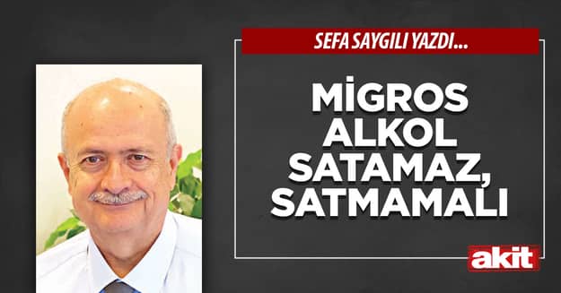 Migros alkol satamaz, satmamalı