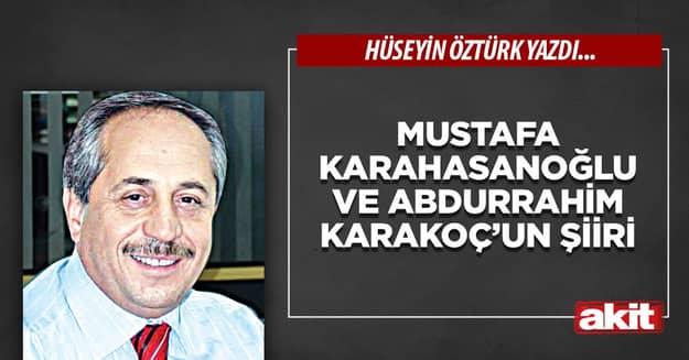 Mustafa Karahasanoğlu ve Abdurrahim Karakoç’un Şiiri