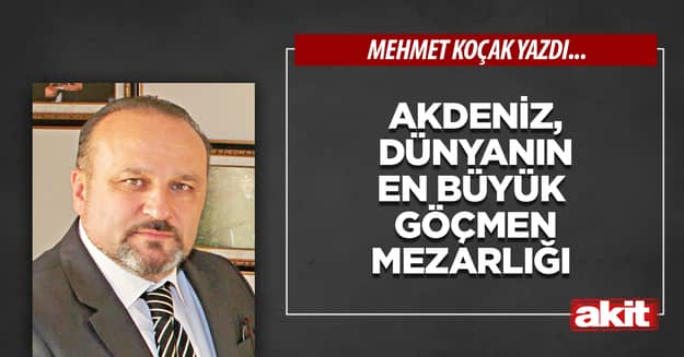 Akdeniz, dünyanın en büyük göçmen mezarlığı 