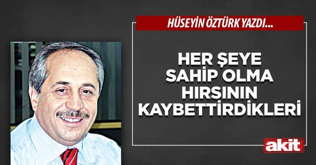 Her Şeye Sahip Olma Hırsının Kaybettirdikleri