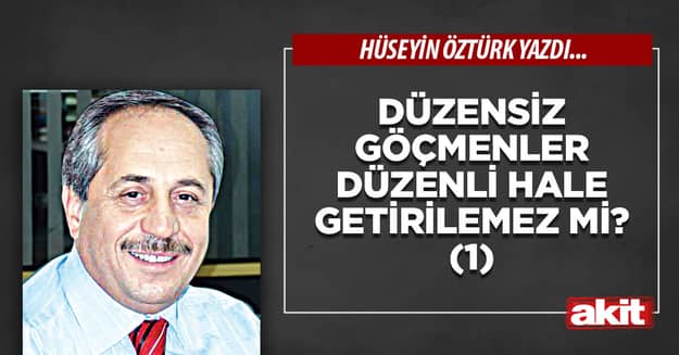 Düzensiz Göçmenler Düzenli Hale Getirilemez mi? (1)