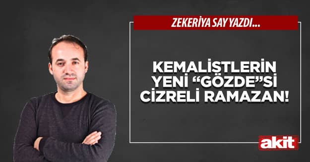 Kemalistlerin yeni “Gözde”si Cizreli Ramazan!