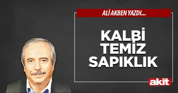 Kalbi temiz sapıklık