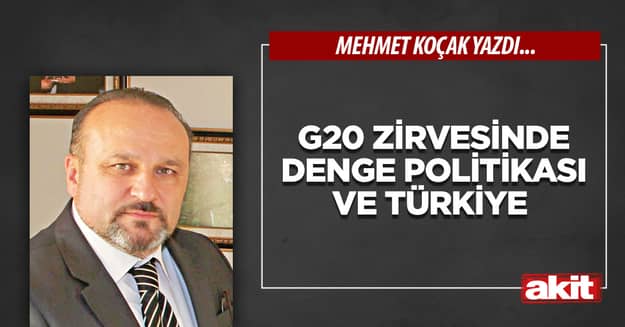 G20 Zirvesinde denge politikası ve Türkiye 