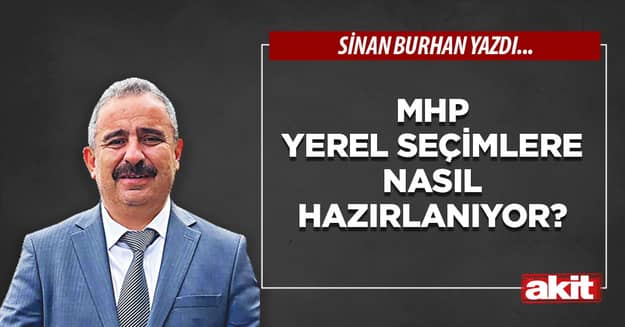 MHP yerel seçimlere nasıl hazırlanıyor?