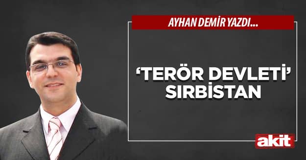 ‘Terör devleti’ Sırbistan