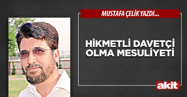 Hikmetli davetçi olma mesuliyeti