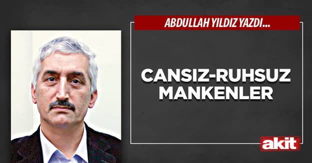 Cansız-Ruhsuz Mankenler