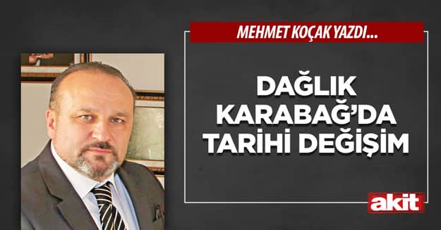 Dağlık Karabağ’da tarihi değişim 
