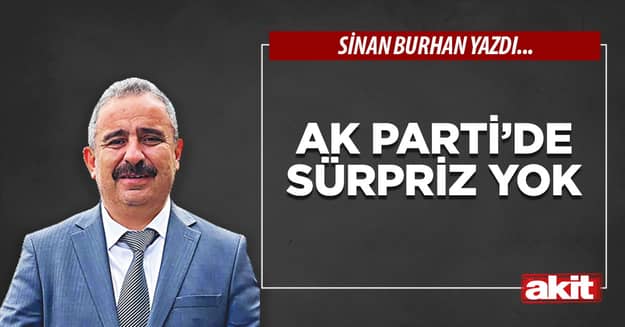 AK Parti’de sürpriz yok