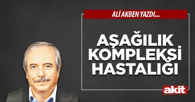 Aşağılık kompleksi hastalığı