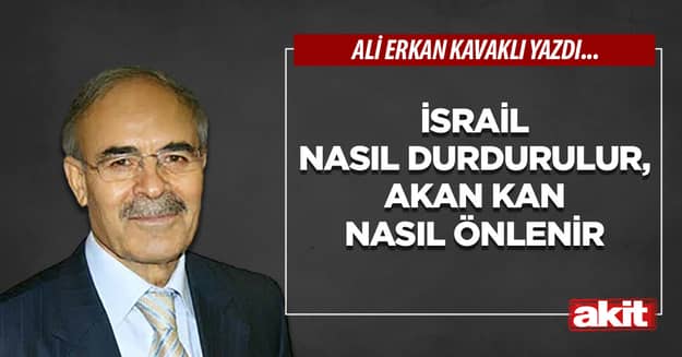 İsrail nasıl durdurulur, akan kan nasıl önlenir