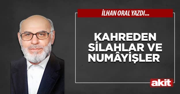 Kahreden silahlar ve numâyişler
