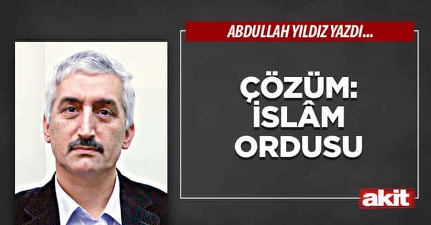 Çözüm: İslâm Ordusu