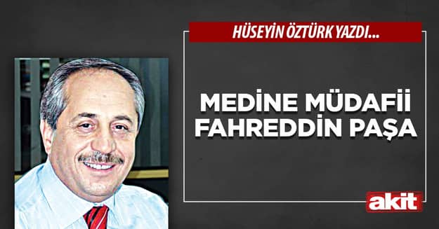 Medine Müdafii Fahreddin Paşa