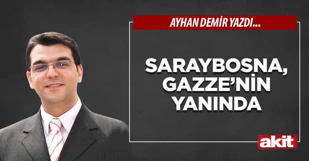 Saraybosna, Gazze’nin yanında